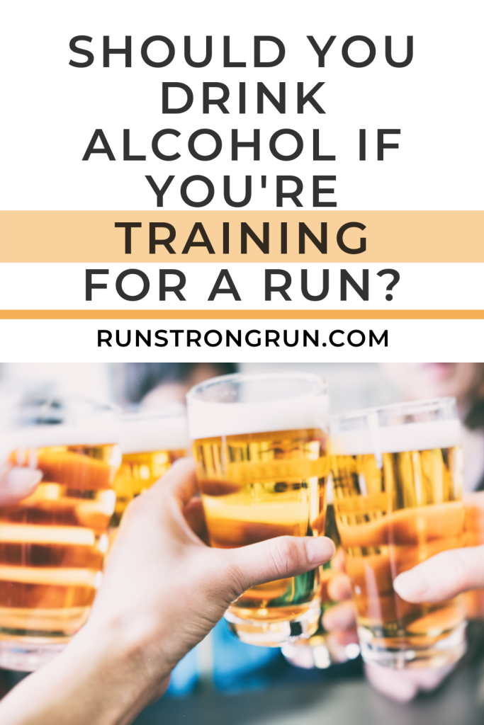 Should you drink alcohol if you're training for a run?