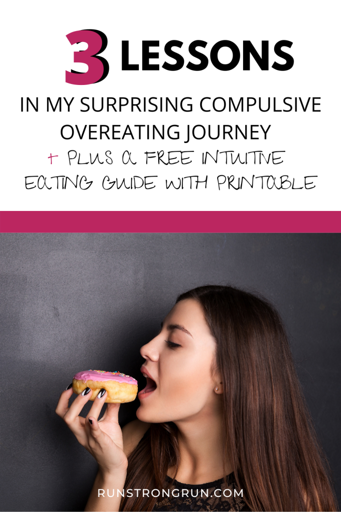 3 Welcomed Lessons Learned in my Surprising Compulsive Overeating Journey