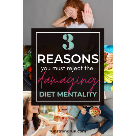 Reject the Damaging Diet Mentality