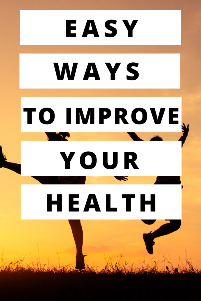 Easy Ways to Improve Your Health