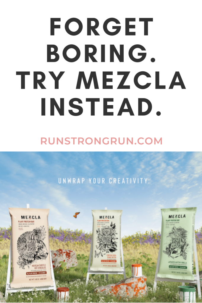 Forget boring. Try Mezcla, a plant based protein bar, instead.
